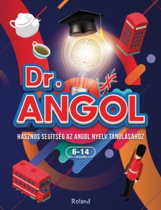 Dr. Angol - Hasznos segítség az angol nyelv tanulásához // Dr. English - 1