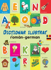 Dicționar ilustrat român-german - Primele mele 1000 de cuvinte în limba germană - anticariat - 1