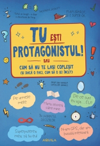 TU ESTI PROTAGONISTUL - 1